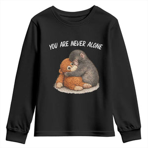 Punch Monkey Youth Sweatshirt You Are Never Alone Brave TS14 Black Print Your Wear