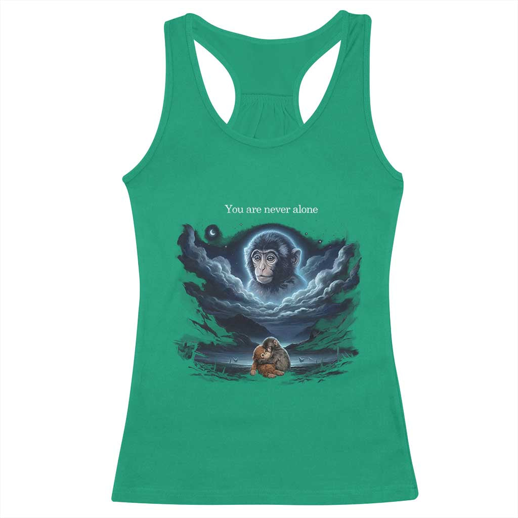 Baby Monkey Punch Racerback Tank Top You Are Never Alone Brave TS14 Irish Green Print Your Wear