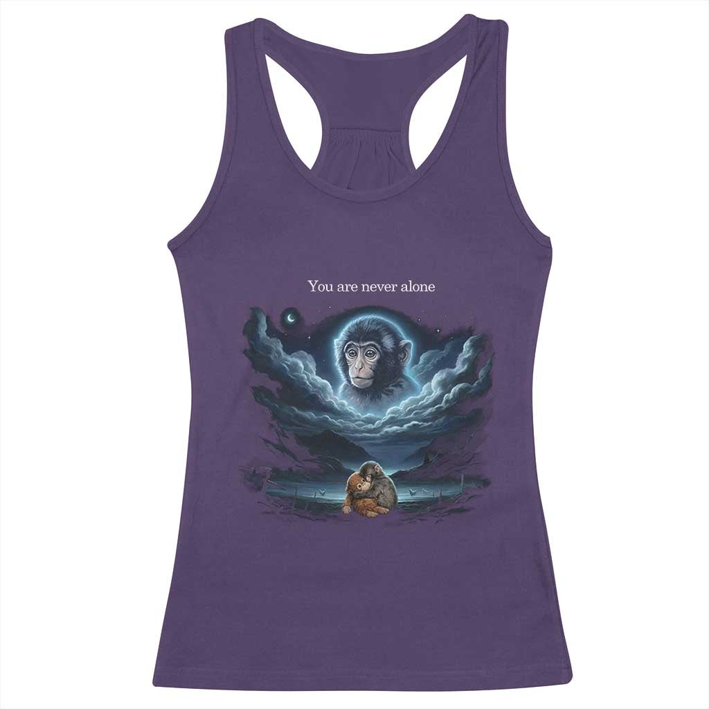 Baby Monkey Punch Racerback Tank Top You Are Never Alone Brave TS14 Purple Print Your Wear