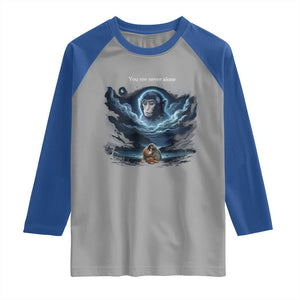 Baby Monkey Punch Raglan Shirt You Are Never Alone Brave TS14 Sport Gray Royal Print Your Wear
