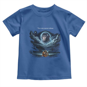 Baby Monkey Punch Toddler T Shirt You Are Never Alone Brave TS14 Royal Blue Print Your Wear