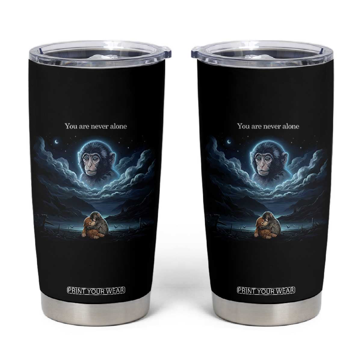 Baby Monkey Punch Tumbler Cup You Are Never Alone Brave TS14 Black Print Your Wear
