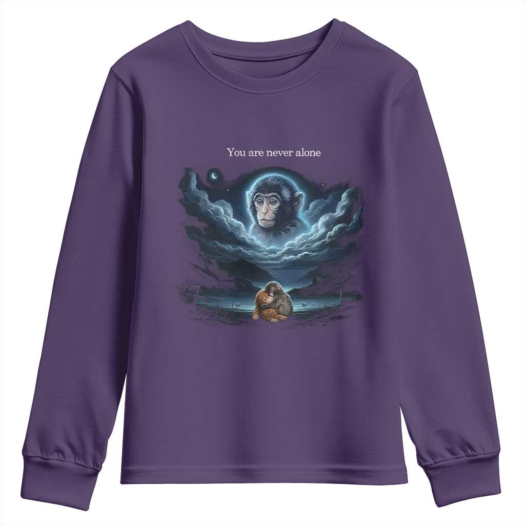 Baby Monkey Punch Youth Sweatshirt You Are Never Alone Brave TS14 Purple Print Your Wear
