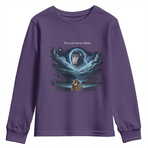 Baby Monkey Punch Youth Sweatshirt You Are Never Alone Brave TS14 Purple Print Your Wear