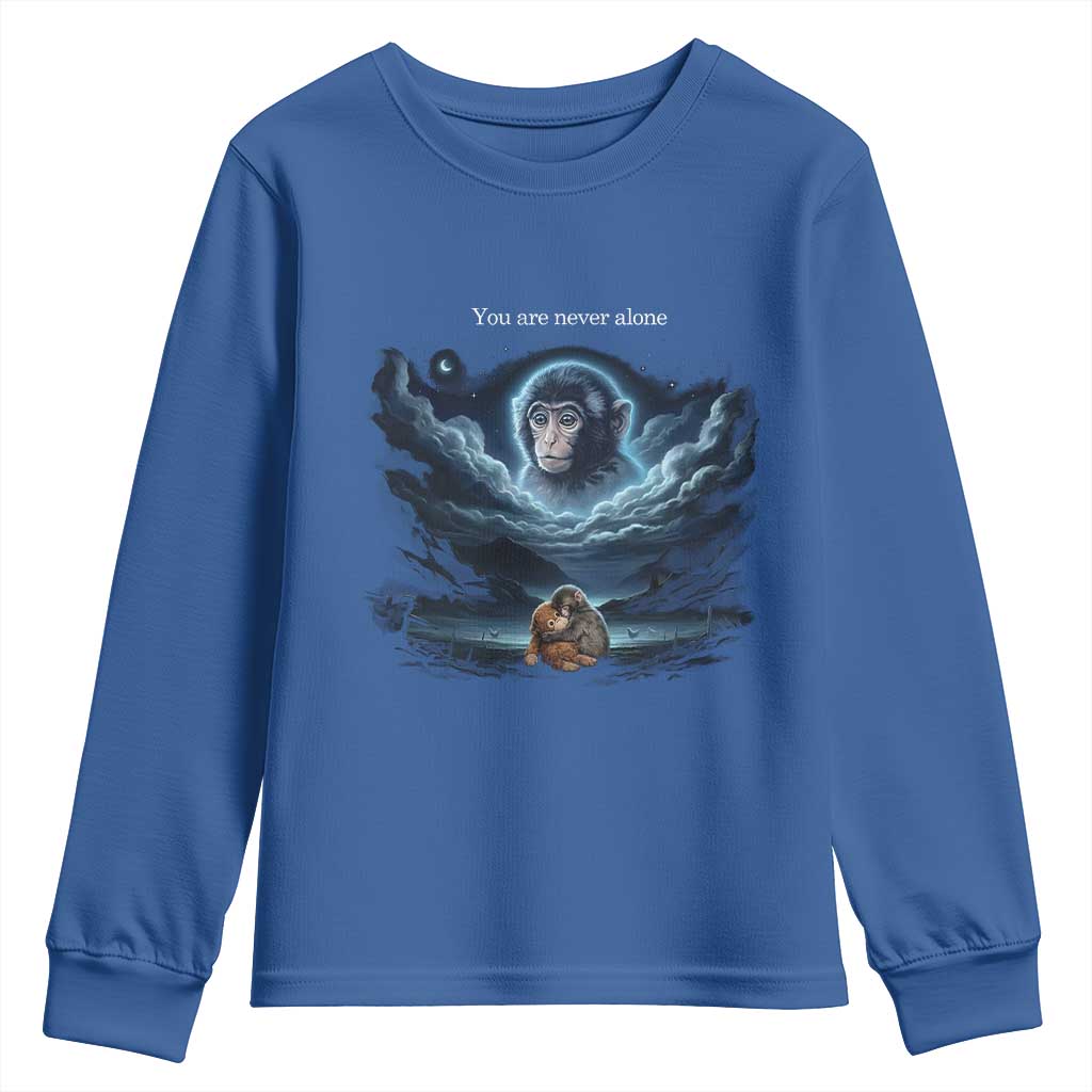 Baby Monkey Punch Youth Sweatshirt You Are Never Alone Brave TS14 Royal Blue Print Your Wear