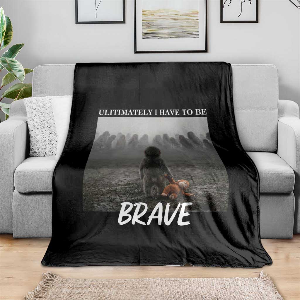Sad Punch Monkey Throw Blanket Ultimately I Have To Be Brave TS14 Print Your Wear