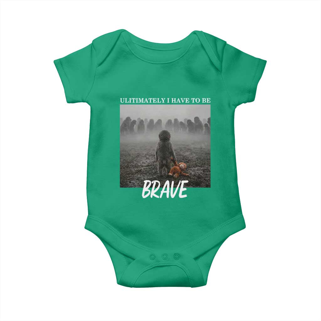 Sad Punch Monkey Baby Onesie Ultimately I Have To Be Brave TS14 Irish Green Print Your Wear