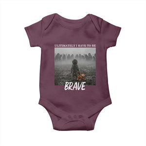 Sad Punch Monkey Baby Onesie Ultimately I Have To Be Brave TS14 Maroon Print Your Wear