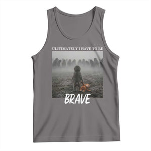 Sad Punch Monkey Tank Top Ultimately I Have To Be Brave TS14 Deep Heather Print Your Wear