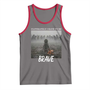 Sad Punch Monkey Tank Top Ultimately I Have To Be Brave TS14 Deep Heather Red Print Your Wear