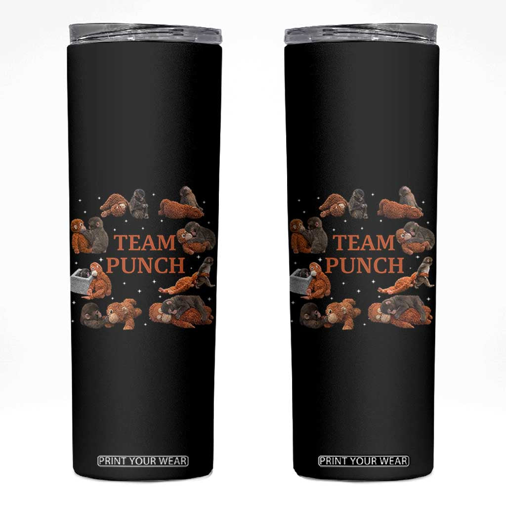 Team Punch Monkey Skinny Tumbler Viral Baby Monkey Meme TS14 Black Print Your Wear