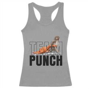 Team Punch Monkey Racerback Tank Top Viral Trend Baby Monkey Meme TS14 Sport Gray Print Your Wear