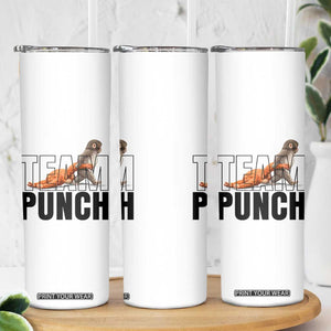Team Punch Monkey Skinny Tumbler Viral Trend Baby Monkey Meme TS14 Print Your Wear