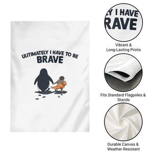 Punch Monkey And Nihilist Penguin Viral Garden Flag Ultimately I Have To Be Brave TS14 Print Your Wear