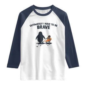 Punch Monkey And Nihilist Penguin Viral Raglan Shirt Ultimately I Have To Be Brave TS14 White Navy Print Your Wear