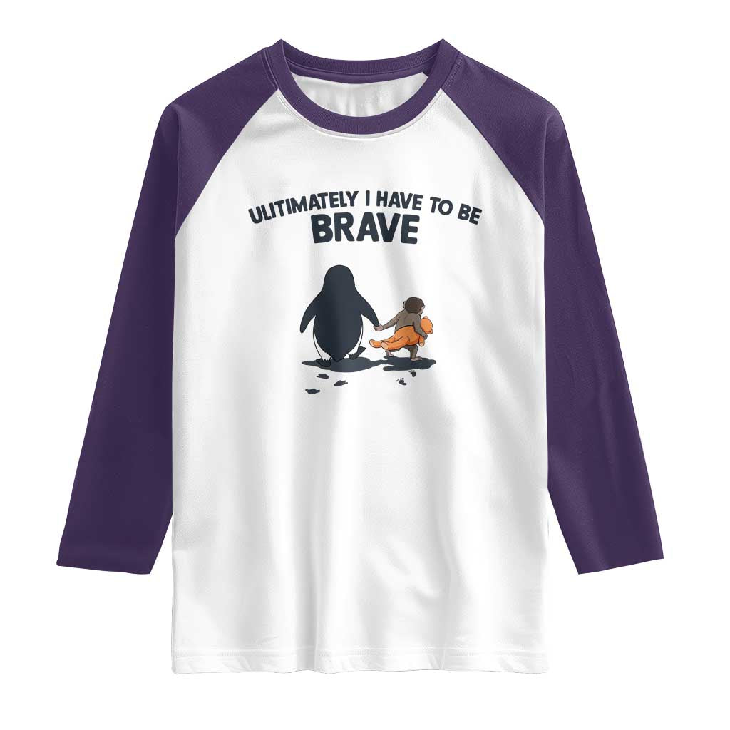 Punch Monkey And Nihilist Penguin Viral Raglan Shirt Ultimately I Have To Be Brave TS14 White Purple Print Your Wear