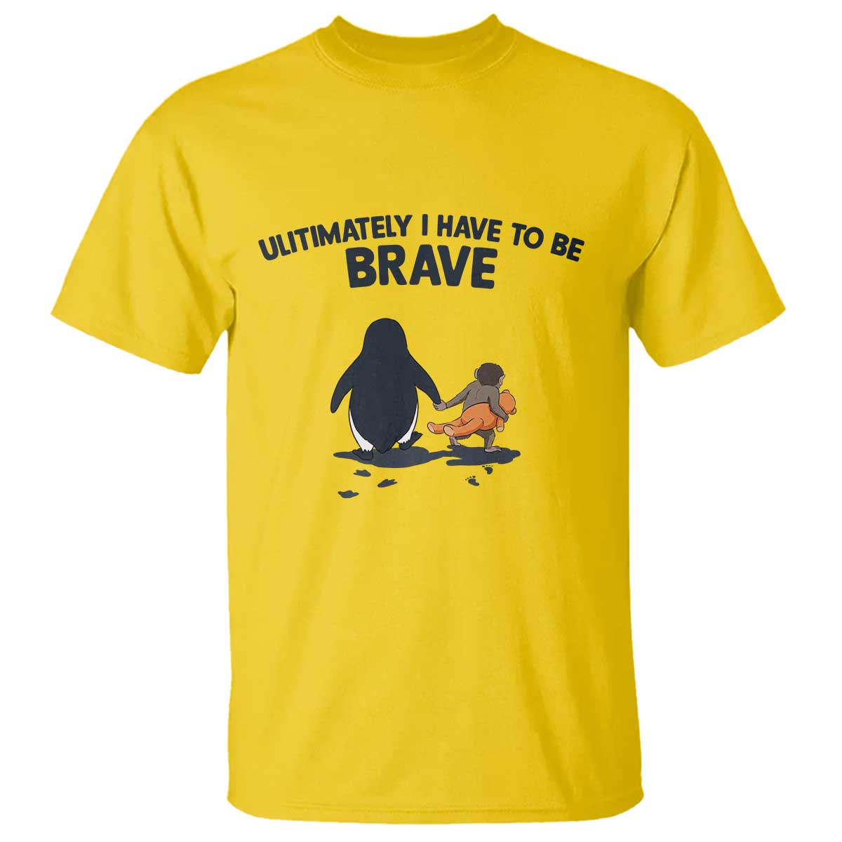 Punch Monkey And Nihilist Penguin Viral T Shirt Ultimately I Have To Be Brave TS14 Daisy Print Your Wear