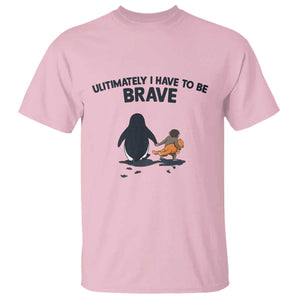 Punch Monkey And Nihilist Penguin Viral T Shirt Ultimately I Have To Be Brave TS14 Light Pink Print Your Wear