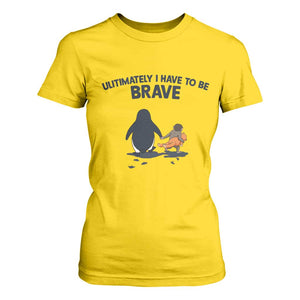 Punch Monkey And Nihilist Penguin Viral T Shirt For Women Ultimately I Have To Be Brave TS14 Daisy Print Your Wear