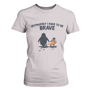 Punch Monkey And Nihilist Penguin Viral T Shirt For Women Ultimately I Have To Be Brave TS14 Ice Gray Print Your Wear