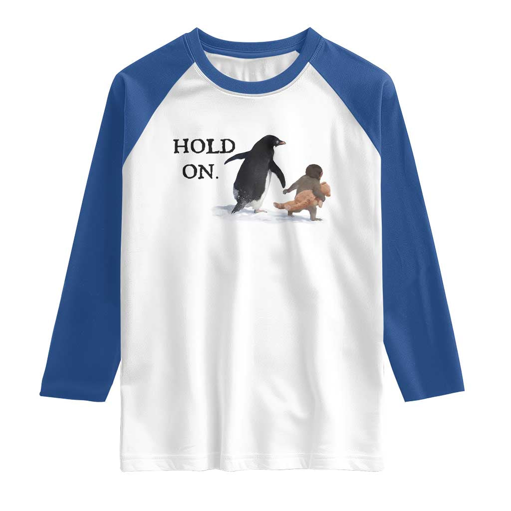 Baby Monkey Punch Viral Trend Raglan Shirt Hold On TS14 White Royal Print Your Wear