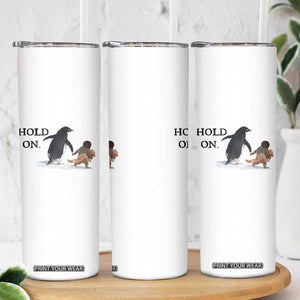 Baby Monkey Punch Viral Trend Skinny Tumbler Hold On TS14 Print Your Wear