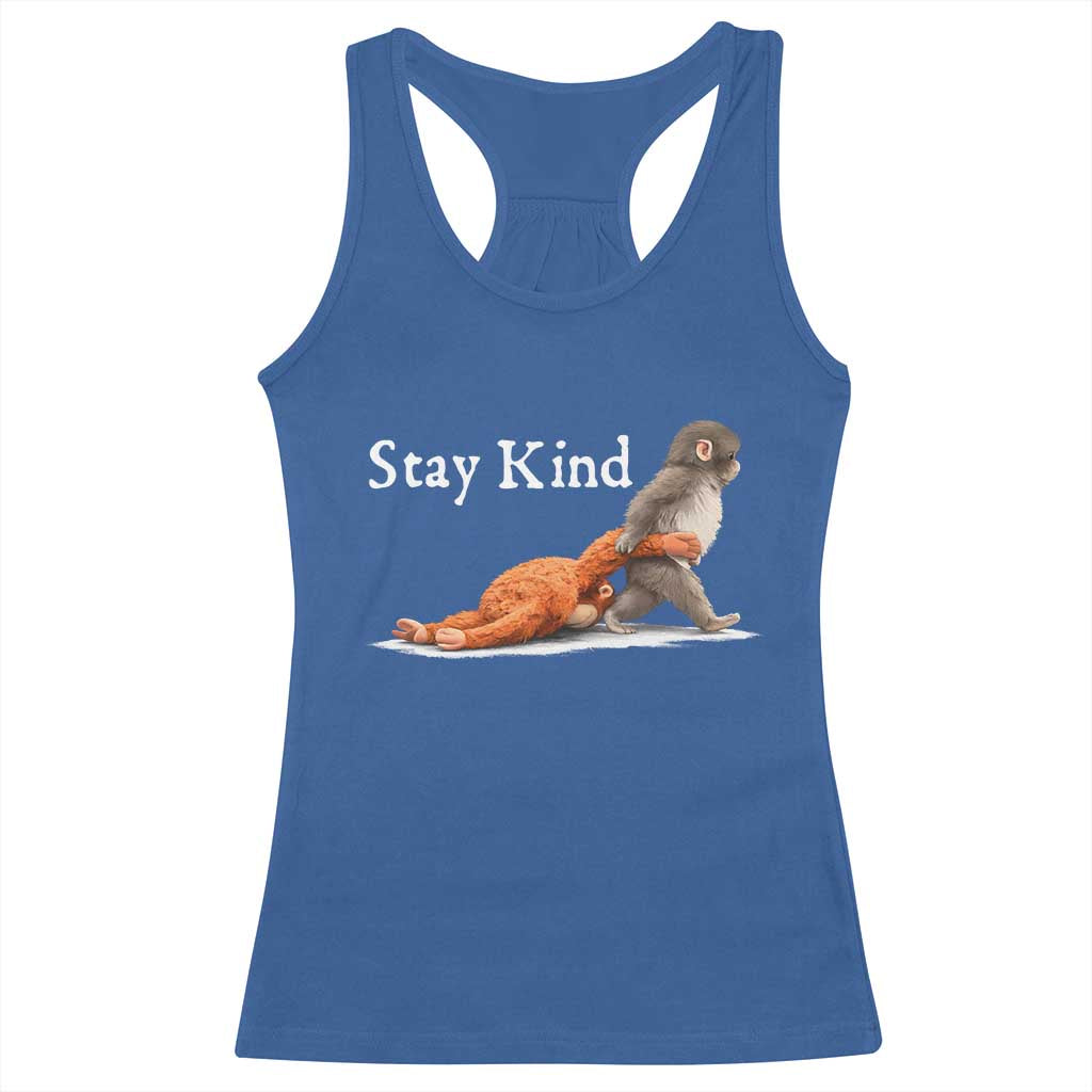 Punch Monkey Viral Trend Racerback Tank Top Stay Kind TS14 Royal Blue Print Your Wear