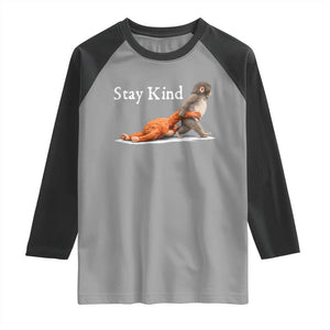 Punch Monkey Viral Trend Raglan Shirt Stay Kind TS14 Sport Gray Black Print Your Wear