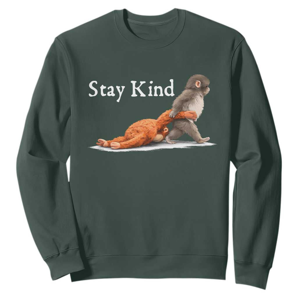 Punch Monkey Viral Trend Sweatshirt Stay Kind TS14 Dark Forest Green Print Your Wear
