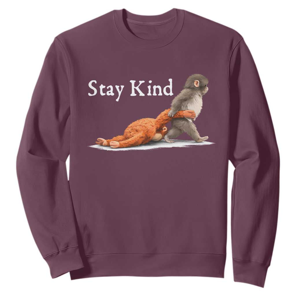 Punch Monkey Viral Trend Sweatshirt Stay Kind TS14 Maroon Print Your Wear