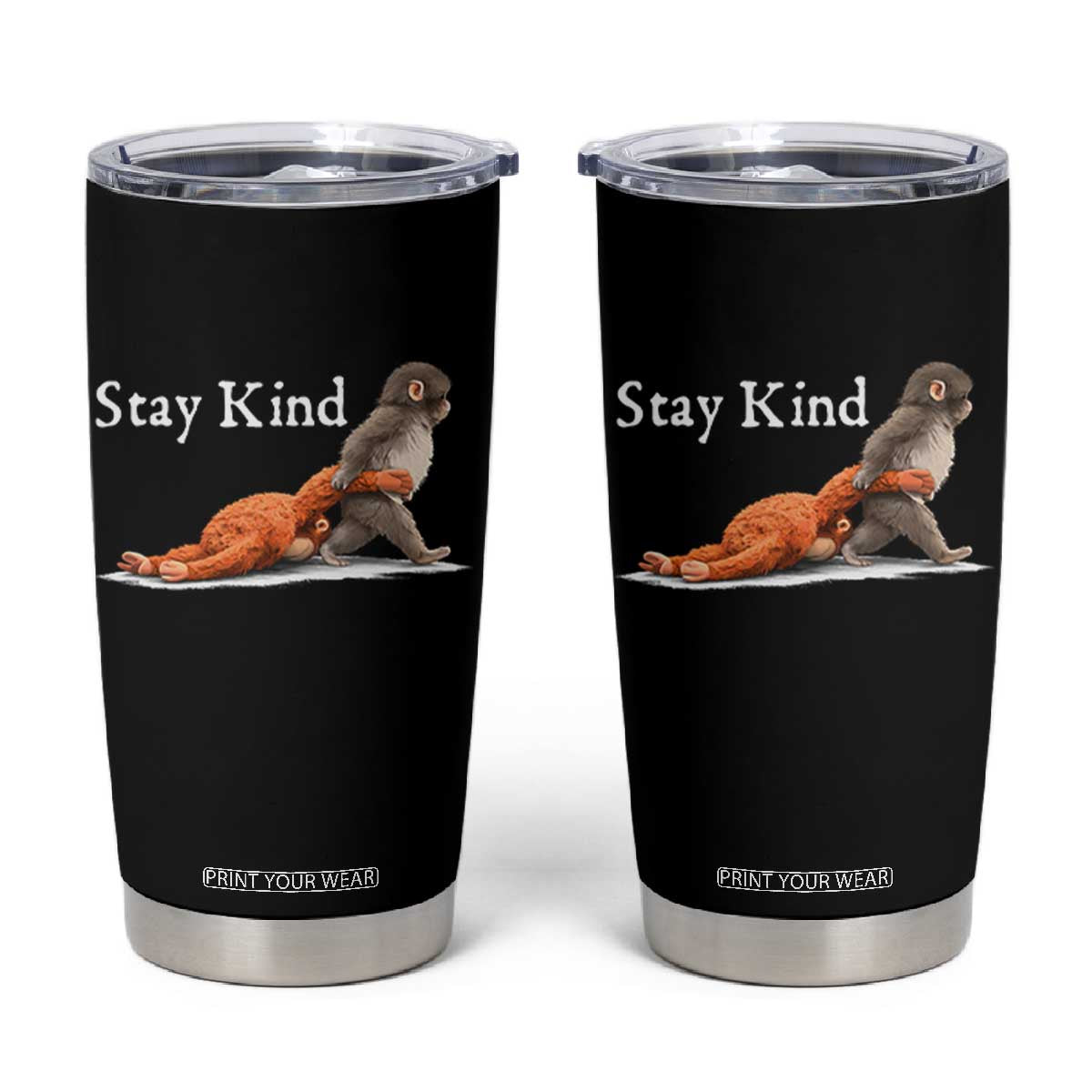 Punch Monkey Viral Trend Tumbler Cup Stay Kind TS14 Black Print Your Wear