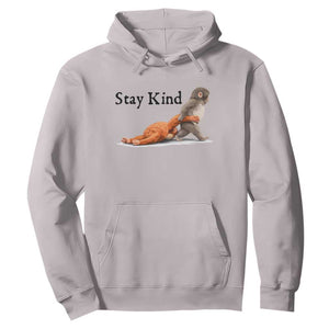 Punch The Monkey Meme Hoodie Stay Kind TS14 Ice Gray Print Your Wear