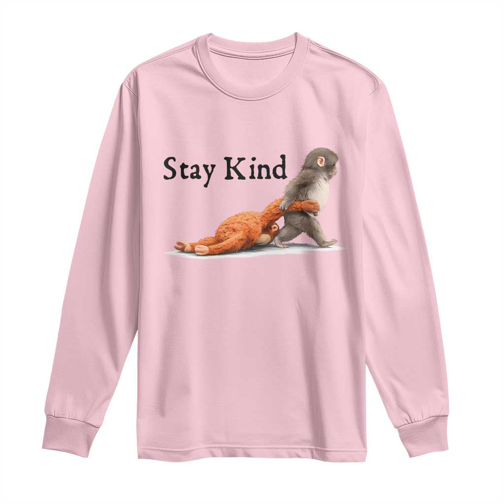 Punch The Monkey Meme Long Sleeve Shirt Stay Kind TS14 Light Pink Print Your Wear