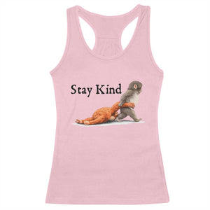 Punch The Monkey Meme Racerback Tank Top Stay Kind TS14 Light Pink Print Your Wear