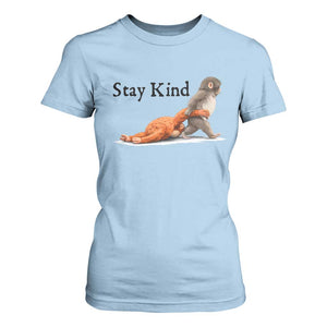 Punch The Monkey Meme T Shirt For Women Stay Kind TS14 Light Blue Print Your Wear