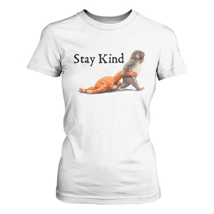 Punch The Monkey Meme T Shirt For Women Stay Kind TS14 White Print Your Wear