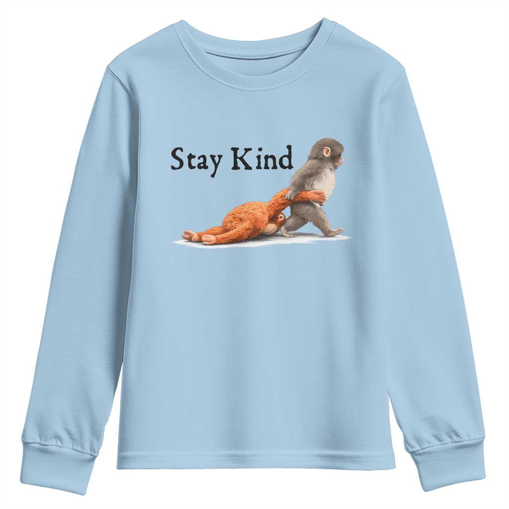 Punch The Monkey Meme Youth Sweatshirt Stay Kind TS14 Light Blue Print Your Wear