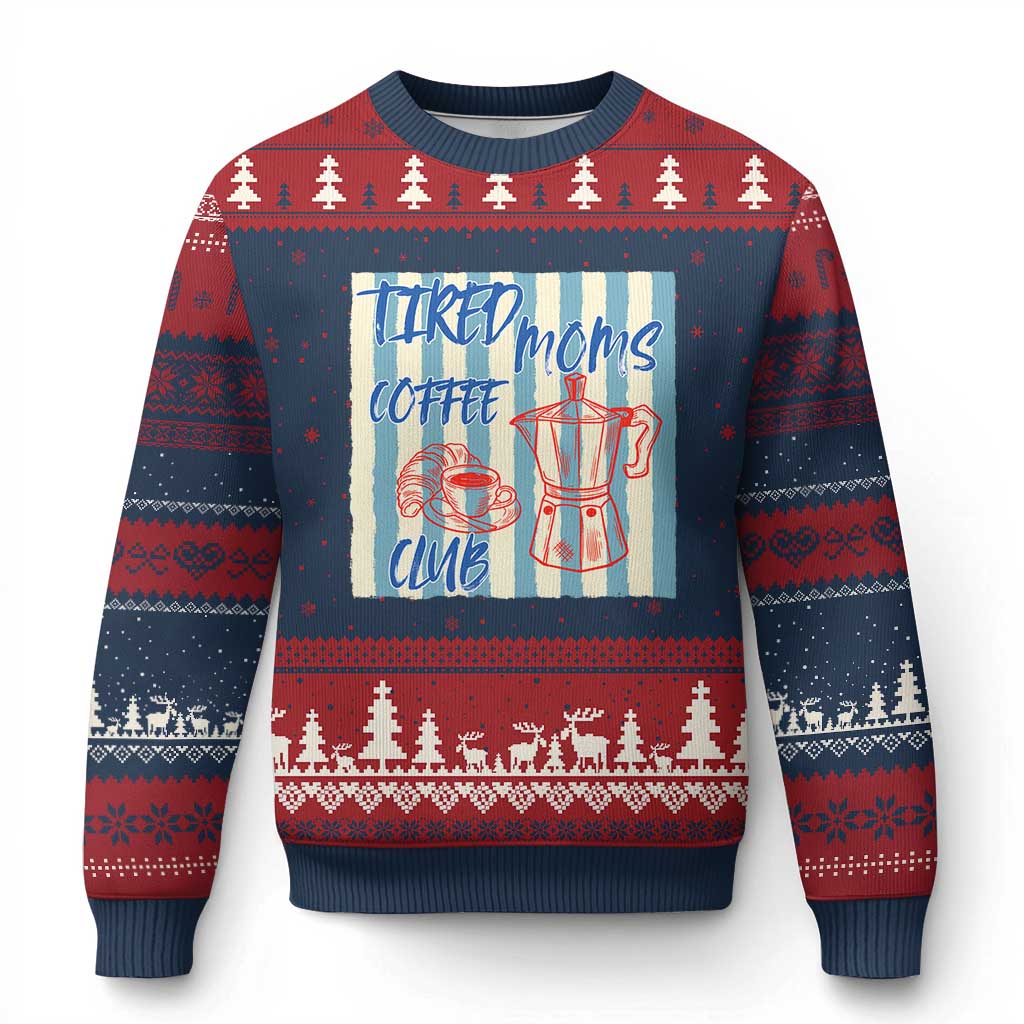 Tired Moms Coffee Club Ugly Christmas Sweater Funny Mommy Mama Coffee Lover TS14 Navy Red Print Your Wear