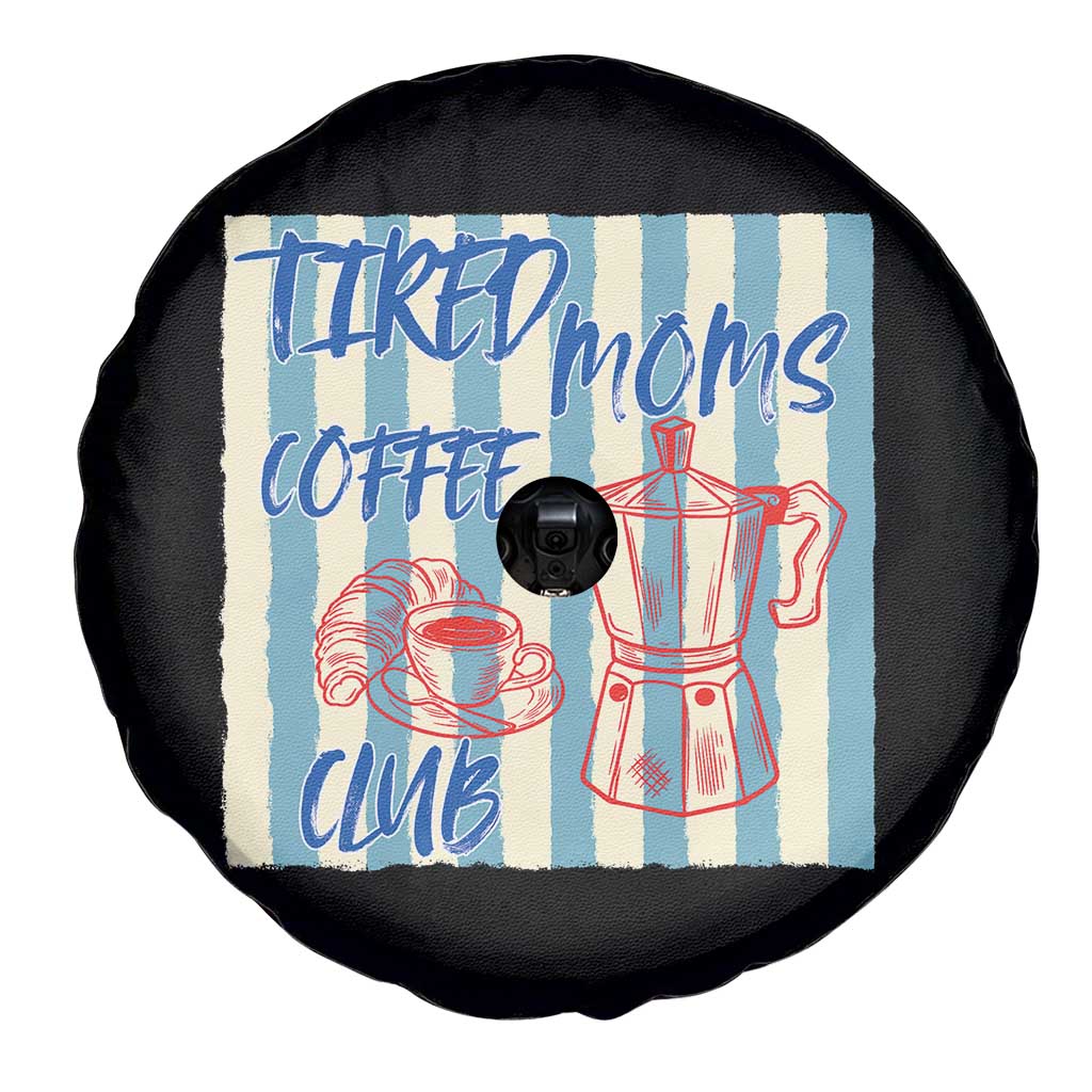 Tired Moms Coffee Club Spare Tire Cover Funny Mommy Mama Coffee Lover TS14 Print Your Wear