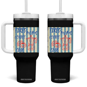 Tired Moms Coffee Club Tumbler With Handle Funny Mommy Mama Coffee Lover TS14 One Size: 40 oz Black Print Your Wear