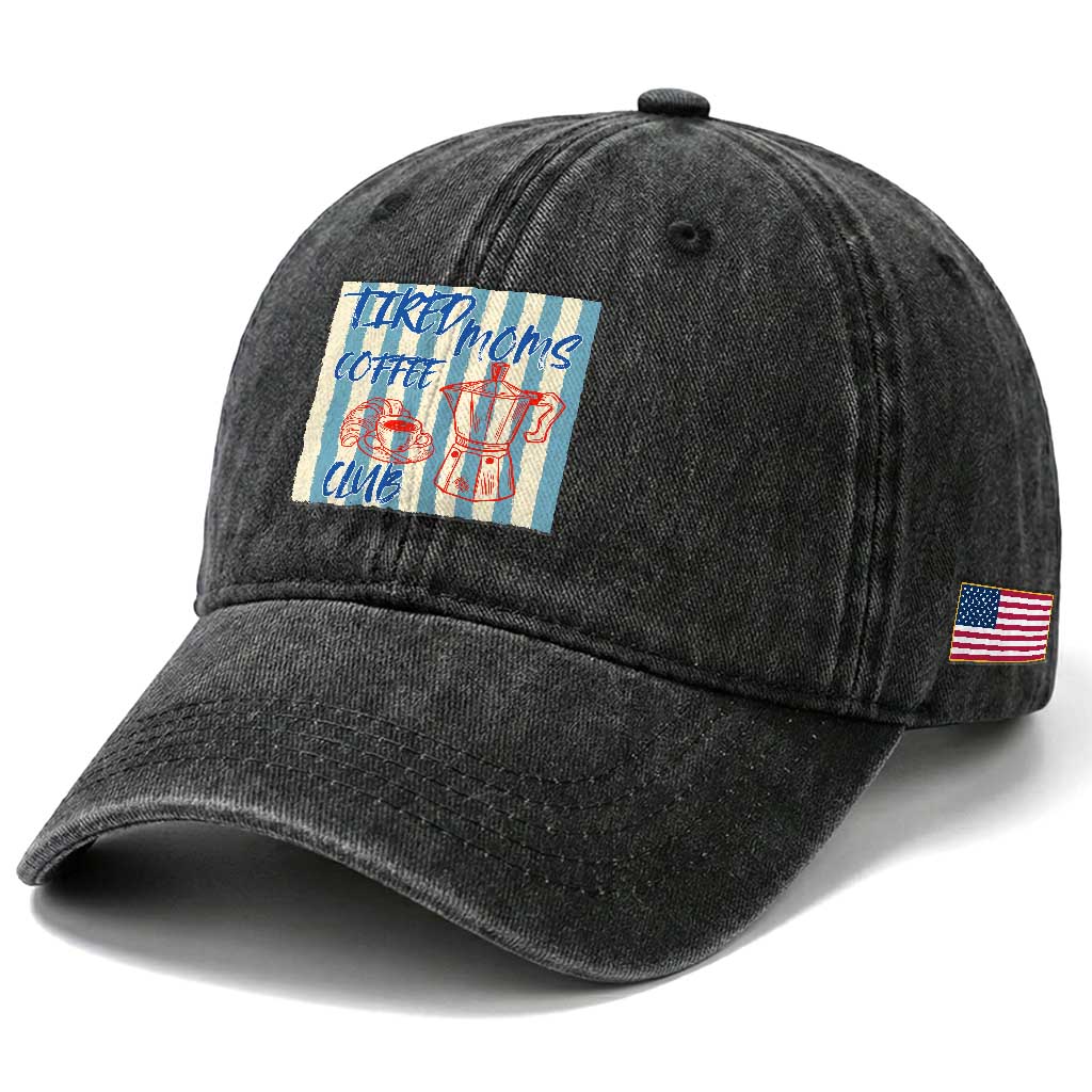 Tired Moms Coffee Club Washed Cotton Baseball Cap Funny Mommy Mama Coffee Lover TS14 Print Your Wear