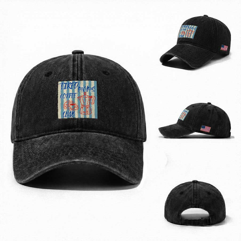 Tired Moms Coffee Club Washed Cotton Baseball Cap Funny Mommy Mama Coffee Lover TS14 Washed Cap Universal Fit Black Print Your Wear