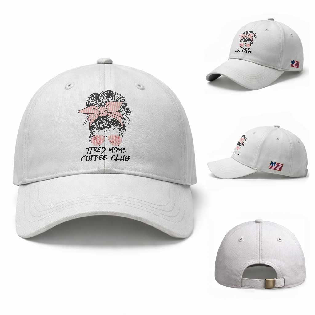 Tired Moms Coffee Club Baseball Cap Messy Bun Mom Life Coffee Lover TS14 Baseball Cap Universal Fit White Print Your Wear