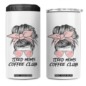 Tired Moms Coffee Club 4 in 1 Can Cooler Tumbler Messy Bun Mom Life Coffee Lover TS14 One Size: 16 oz White Print Your Wear