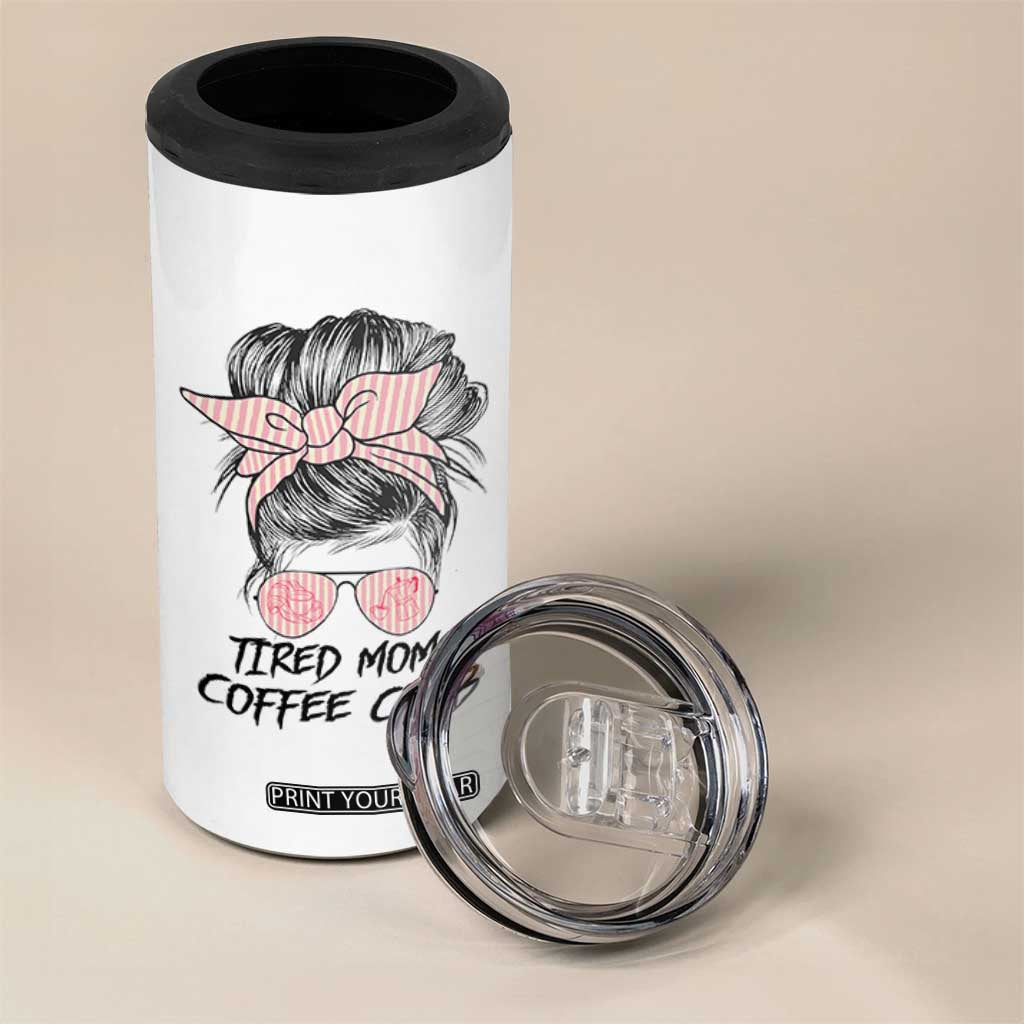 Tired Moms Coffee Club 4 in 1 Can Cooler Tumbler Messy Bun Mom Life Coffee Lover TS14 Print Your Wear