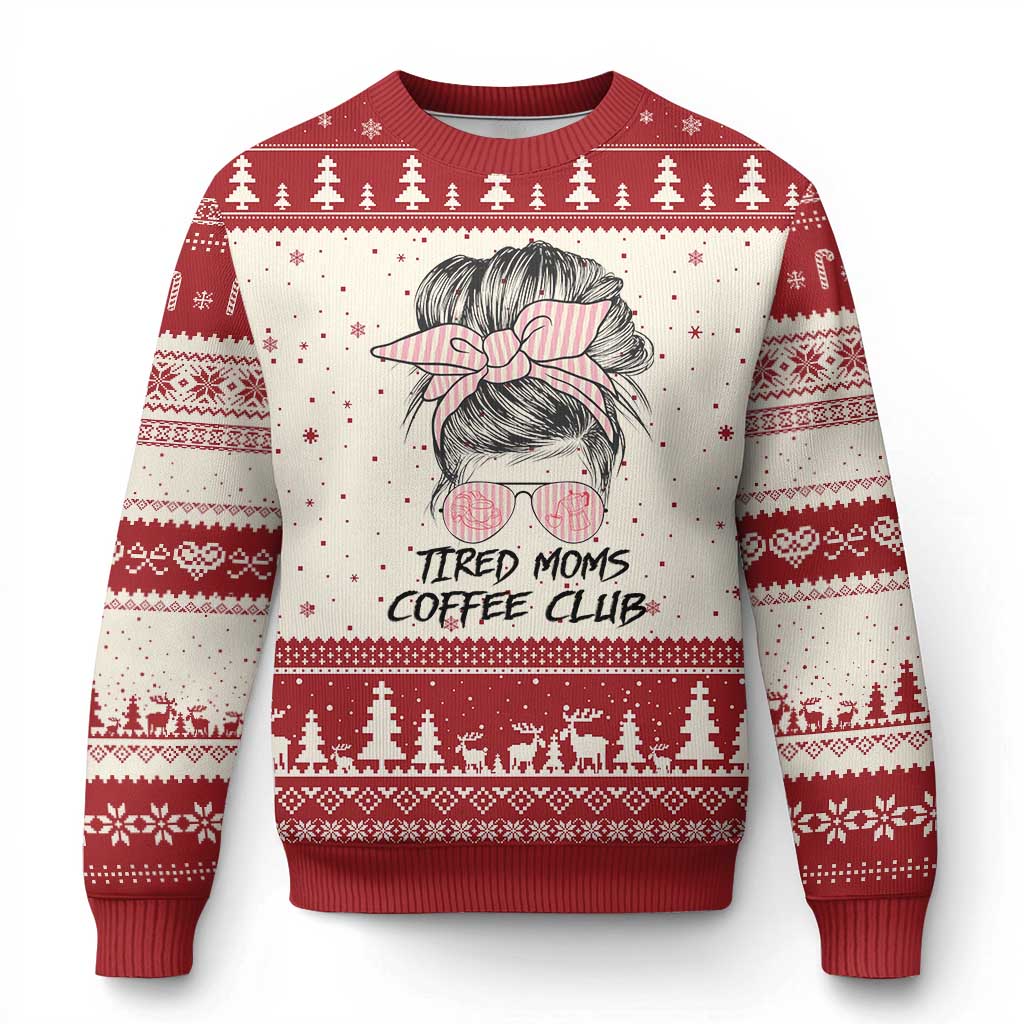 Tired Moms Coffee Club Ugly Christmas Sweater Messy Bun Mom Life Coffee Lover TS14 Beige Red Print Your Wear