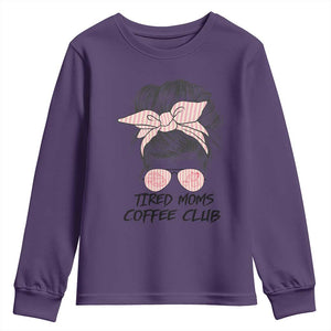 Tired Moms Coffee Club Youth Sweatshirt Messy Bun Mom Life Coffee Lover TS14 Purple Print Your Wear
