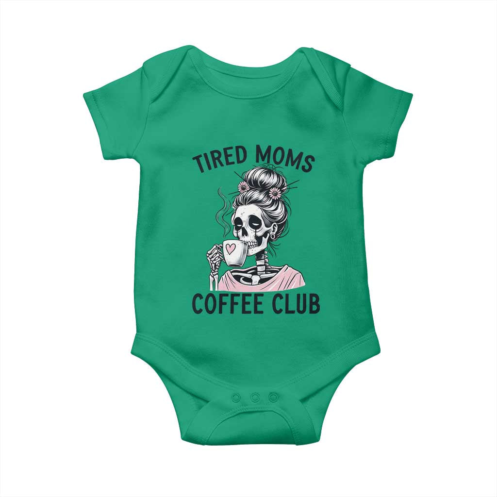 Tired Moms Coffee Club Baby Onesie Funny Skeleton Drinking Coffee Lover TS14 Irish Green Print Your Wear