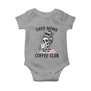 Tired Moms Coffee Club Baby Onesie Funny Skeleton Drinking Coffee Lover TS14 Sport Gray Print Your Wear
