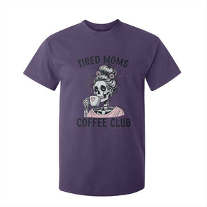 Tired Moms Coffee Club T Shirt For Kid Funny Skeleton Drinking Coffee Lover TS14 Purple Print Your Wear